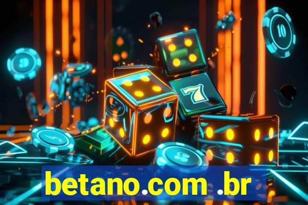 betano.com .br